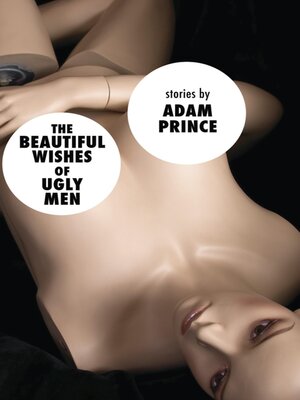 cover image of The Beautiful Wishes of Ugly Men
